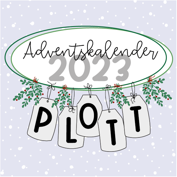 Adventskalender 2023 - PLOTT