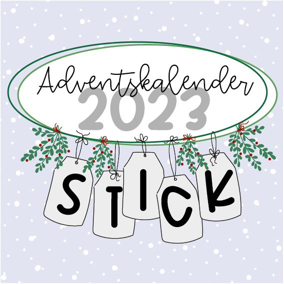 Adventskalender 2023 - STICK